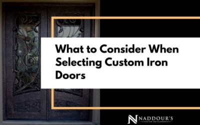 What to Consider When Selecting Custom Iron Doors