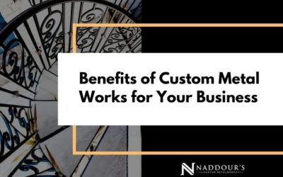 Benefits of Custom Metal Works for Your Business